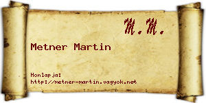 Metner Martin névjegykártya